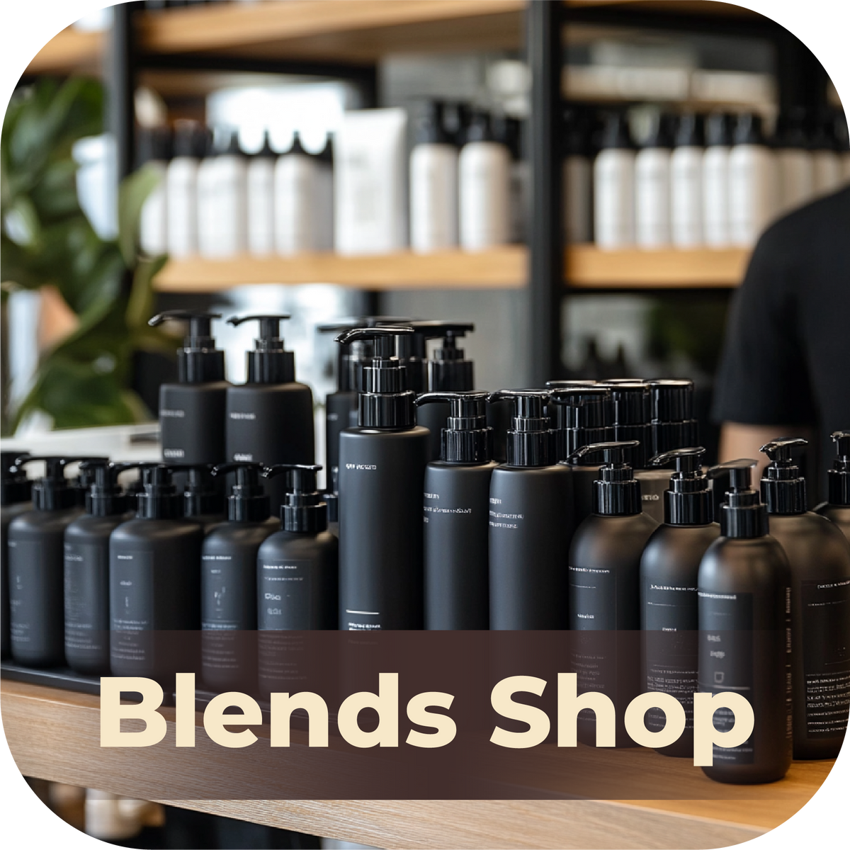 Blends Shop